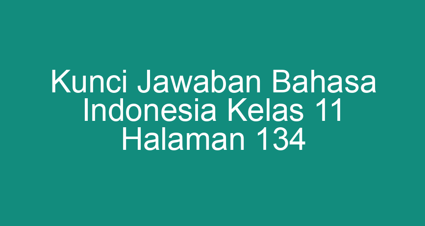 Kunci Jawaban Bahasa Indonesia Kelas Halaman Chokingman