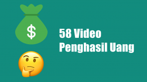 58 Video Penghasil Uang