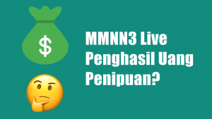 MMNN3 Live Penghasil Uang