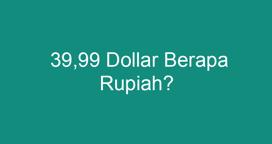 39 99 Dollar Berapa Rupiah ChokingMan 1-lakh-berapa-rupiah